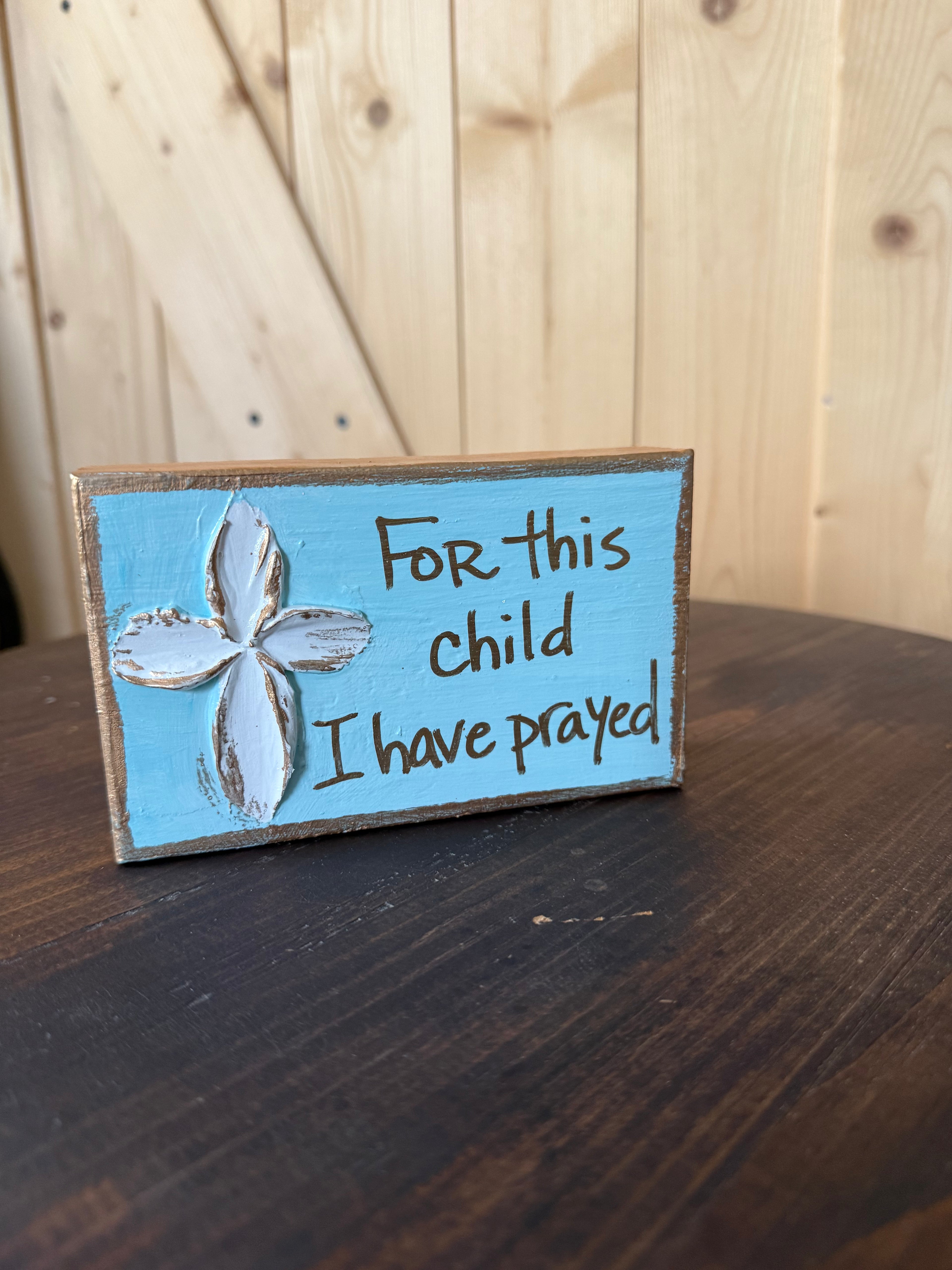 Blue For This Child I Have Prayed Block